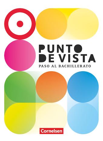 Cornelsen Punto de vista: Paso al Bachillerato B1: 10./11. Schuljahr (Ausgabe 2023)