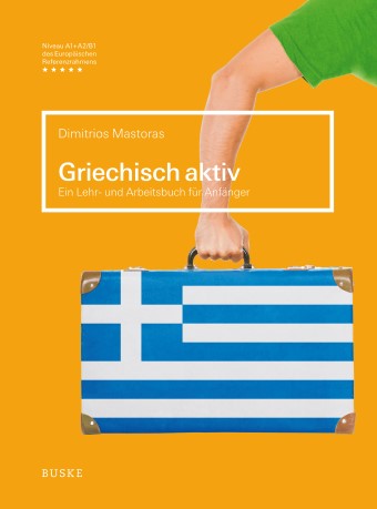 Das Cover zur Buchreihe Griechisch aktiv. Ein Lehr- und Arbeitsbuch für Anfänger von Buske Verlag zum Lernen der Vokabeln in der Sprache Griechisch. Der Vokabeltrainer phase6 classic ist die beste App für bessere Noten.