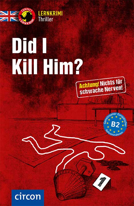 Das Cover zur Buchreihe Lernkrimi Thriller Englisch von Circon Verlag zum Lernen der Vokabeln in der Sprache Englisch. Der Vokabeltrainer phase6 classic ist die beste App für bessere Noten.